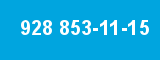 928 853-11-15